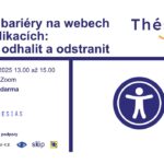 Časté bariéry na webech a v aplikacích: Jak je odhalit a odstranit (pozvánka na webinář, 21. 3. 2025)